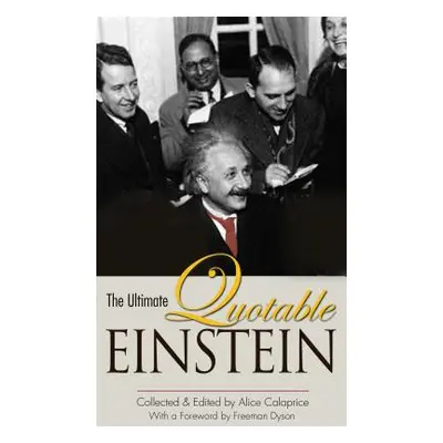 "The Ultimate Quotable Einstein" - "" ("Einstein Albert")