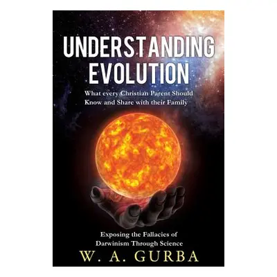 "Understanding Evolution" - "" ("Gurba W. a.")