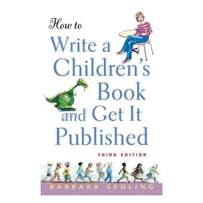 "How to Write a Children's Book and Get It Published" - "" ("Seuling Barbara")