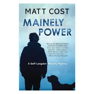 "Mainely Power" - "" ("Cost Matt")