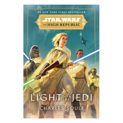 "Star Wars: Light of the Jedi (the High Republic)" - "" ("Soule Charles")