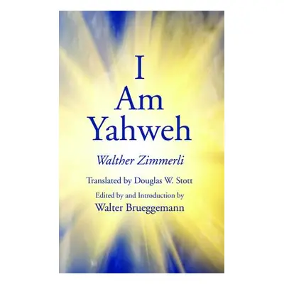 "I Am Yahweh" - "" ("Zimmerli Walther")