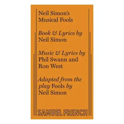 "Neil Simon's Musical Fools" - "" ("West Ron")