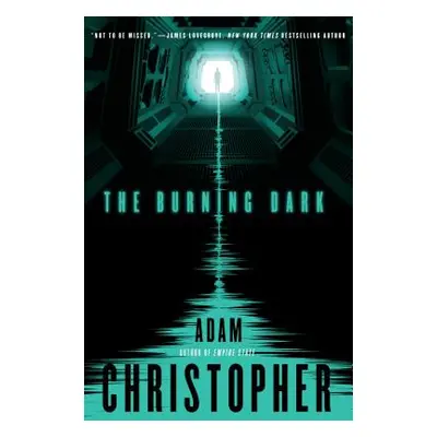 "The Burning Dark" - "" ("Christopher Adam")