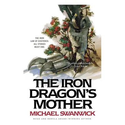 "The Iron Dragon's Mother" - "" ("Swanwick Michael")