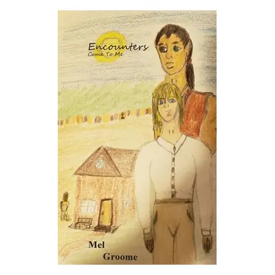 "Encounters: Come To Me" - "" ("Groome Mel")