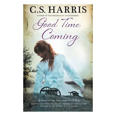 "Good Time Coming" - "" ("Harris C. S.")