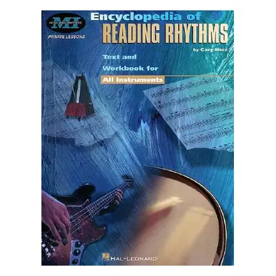 "Encyclopedia of Reading Rhythms: Private Lessons Series" - "" ("Hess Gary")