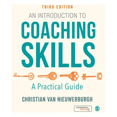 "An Introduction to Coaching Skills: A Practical Guide" - "" ("Van Nieuwerburgh Christian")