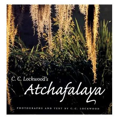 "C. C. Lockwood's Atchafalaya" - "" ("Lockwood C. C.")