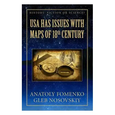 "USA Has Issues with Maps of 18th Century" - "" ("Nosovskiy Gleb")