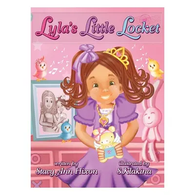 "Lyla's Little Locket" - "" ("Hixon Stacy Ann")