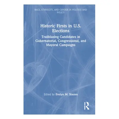 "Historic Firsts in U.S. Elections: Trailblazing Candidates in Gubernatorial, Congressional, and