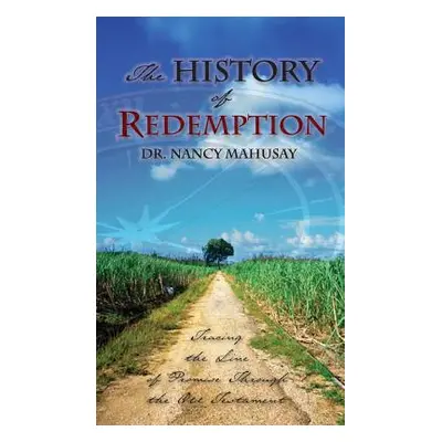 "The History of Redemption" - "" ("Mahusay Nancy")