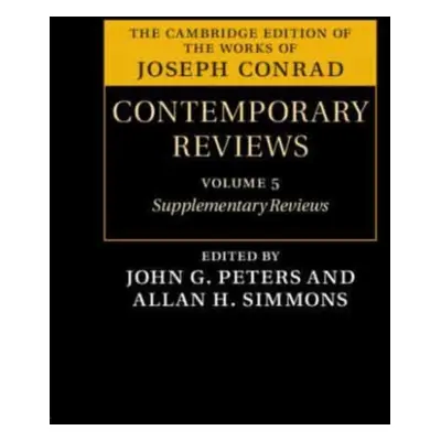 "Joseph Conrad: Contemporary Reviews" - "" ("Peters John G.")