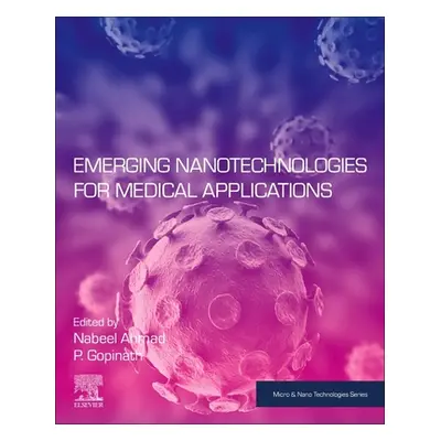 "Emerging Nanotechnologies for Medical Applications" - "" ("Ahmad Nabeel")