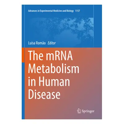 "The Mrna Metabolism in Human Disease" - "" ("Romo Lusa")