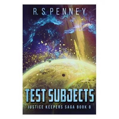 "Test Subjects" - "" ("Penney R. S.")