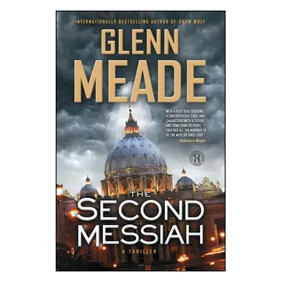 "Second Messiah: A Thriller" - "" ("Meade Glenn")