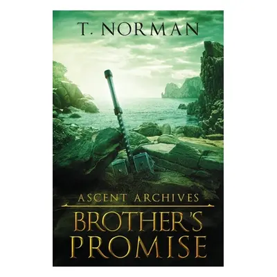 "Brother's Promise" - "" ("Norman T.")