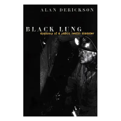 "Black Lung" - "" ("Derickson Alan")