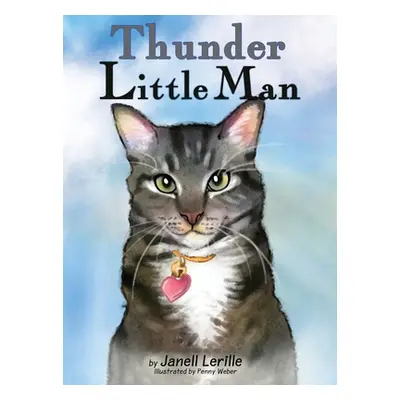 "Thunder: Little Man" - "" ("Lerille Janell")