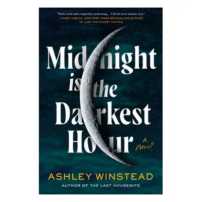 "Midnight Is the Darkest Hour" - "" ("Winstead Ashley")