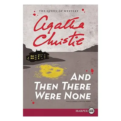 "And Then There Were None" - "" ("Christie Agatha")