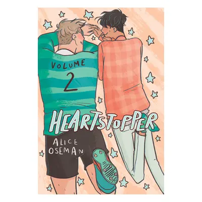 "Heartstopper #2: A Graphic Novel: Volume 2" - "" ("Oseman Alice")