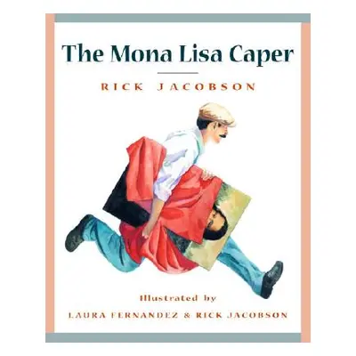 "The Mona Lisa Caper" - "" ("Jacobson Rick")