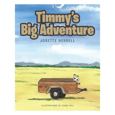 "Timmy's Big Adventure" - "" ("Herrell Josette")