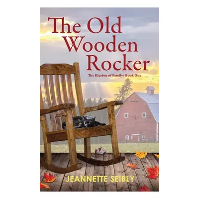 "The Old Wooden Rocker" - "" ("Seibly Jeannette")