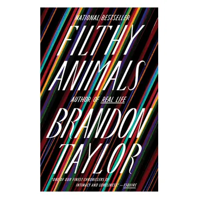 "Filthy Animals" - "" ("Taylor Brandon")