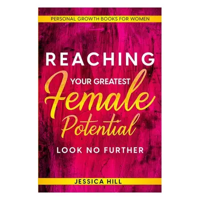 "Personal Growth Book For Women" - "" ("Hill Jessica")