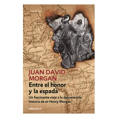 "Entre El Honor Y La Espada / Between Honor and Sword" - "" ("Morgan Juan David")