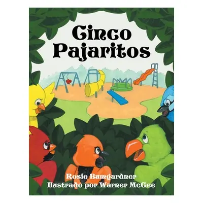 "Cinco Pajaritos" - "" ("Bumgardner Rosie")