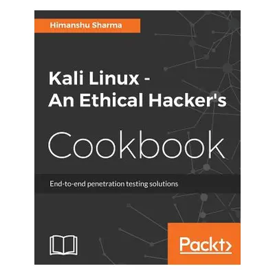 "Kali Linux Pentesting Cookbook" - "" ("Sharma Himanshu")