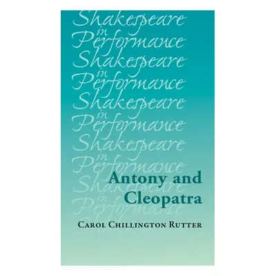 "Antony and Cleopatra" - "" ("Chillington Rutter Carol")