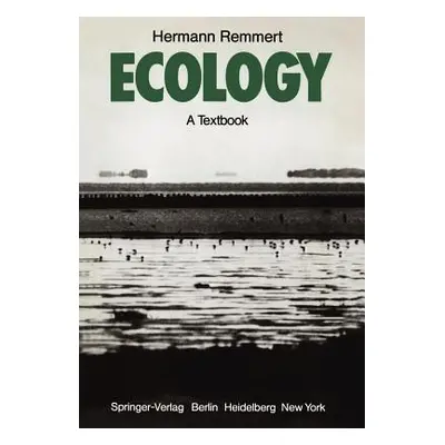 "Ecology: A Textbook" - "" ("Remmert Hermann")