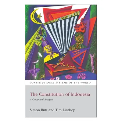 "The Constitution of Indonesia: A Contextual Analysis" - "" ("Butt Simon")