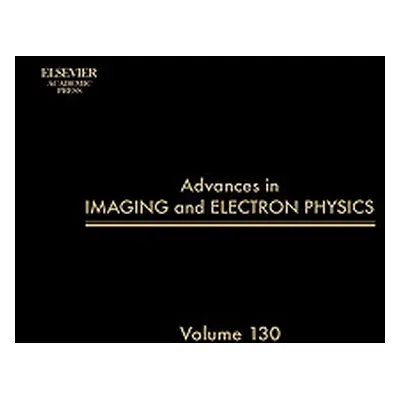 "Advances in Imaging and Electron Physics: Volume 112" - "" ("Kazan Benjamin")