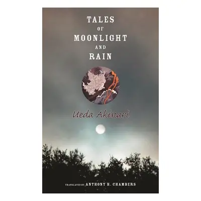 "Tales of Moonlight and Rain" - "" ("Ueda Akinari")