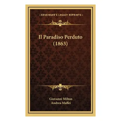 "Il Paradiso Perduto (1863)" - "" ("Milton Giovanni")