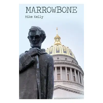 "Marrowbone" - "" ("Kelly Mike")