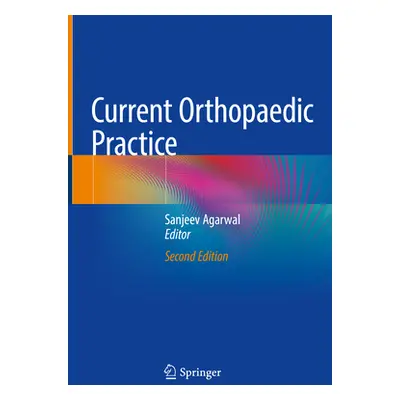 "Current Orthopaedic Practice" - "" ("Agarwal Sanjeev")