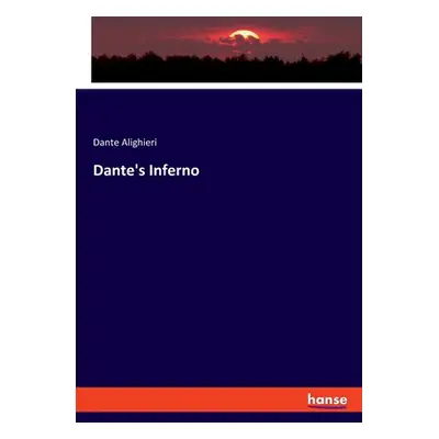 "Dante's Inferno" - "" ("Alighieri Dante")