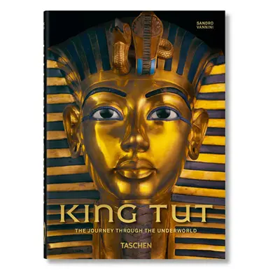 "King Tut. the Journey Through the Underworld. 40th Ed." - "" ("Vannini Sandro")