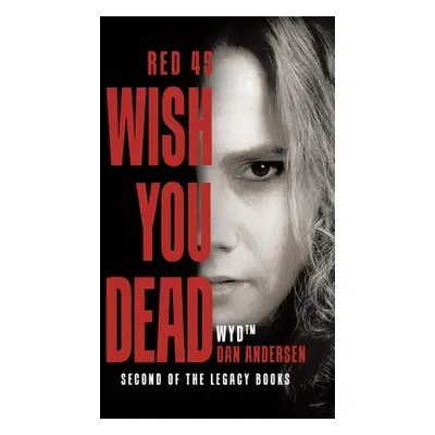 "WYD Wish You Dead: Red 45" - "" ("Andersen Dan")