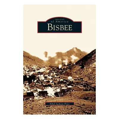 "Bisbee" - "" ("Price Ethel Jackson")