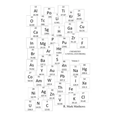 "Chemistry: A Novel (Textbook) - Volume 2" - "" ("Matthews R. Mark")